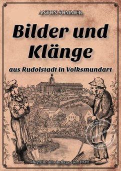 Cover Bilder und Klänge aus Rudolstadt in Volksmundart