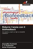 Ridurre l'ansia con il biofeedback