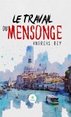 Le travail du mensonge (eBook, ePUB)