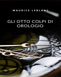 Cover Gli otto colpi di orologio (tradotto) (eBook, ePUB)