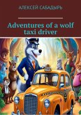 Adventures of a wolf taxi driver (eBook, ePUB)