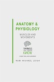 Anatomy and Physiology: Muscles and Movements (eBook, ePUB)