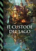 Il custode del lago (eBook, ePUB) Il custode del lago (eBook, ePUB)