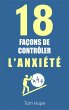 18 Façons De Contrôler L'anxiété... - Bild 1