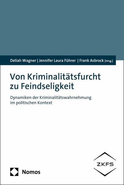 Von Kriminalitätsfurcht zu Feindseligkeit (eBook, PDF)