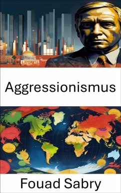 Aggressionismus (eBook, ePUB) - Sabry, Fouad