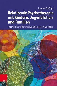 Relationale Psychotherapie mit Kindern, Jugendlichen und Familien (eBook, ePUB)