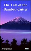 The Tale of the Bamboo Cutter (eBook, ePUB) The Tale of the Bamboo Cutter (eBook, ePUB)