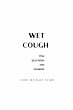 Wet Cough (eBook, ePUB) - Bild 1