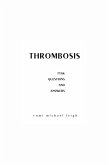 Thrombosis (eBook, ePUB)