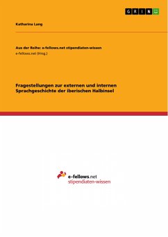 Fragestellungen zur externen und internen Sprachgeschichte der iberischen Halbinsel (eBook, PDF)