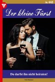 Du darfst ihn nicht heiraten! (eBook, ePUB)