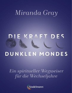 Die Kraft des Dunklen Mondes (eBook, PDF) - Gray, Miranda