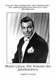 Mario Lanza: Die Stimme des Jahrhunderts (eBook, ePUB)