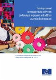 Training manual on equality data collection and analysis to prevent and address systemic discrimination (eBook, ePUB)