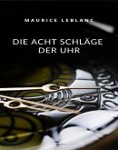 Die acht Schläge der Uhr (übersetzt) (eBook, ePUB)