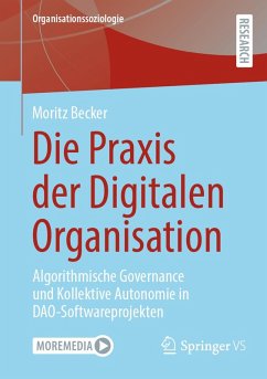 Die Praxis der Digitalen Organisation (eBook, PDF) - Becker, Moritz