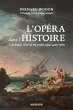 L'opéra dans l'histoire (eBook, ePUB) - Bild 1
