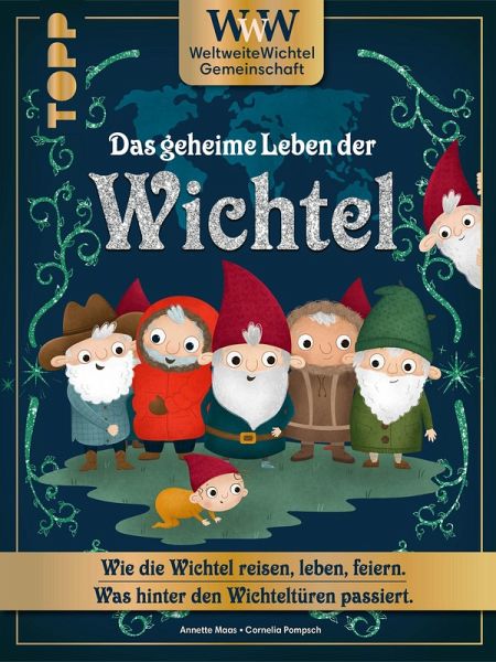 WWW - WeltWeiteWichtelgemeinschaft. Das geheime Leben der Wichtel. (eBook, PDF) WWW - WeltWeiteWichtelgemeinschaft. Das geheime Leben der Wichtel. (eBook, PDF)