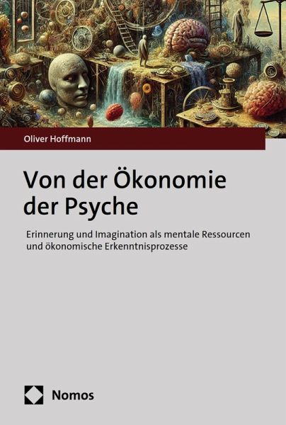Von der Ökonomie der Psyche (eBook, PDF) Von der Ökonomie der Psyche (eBook, PDF)