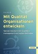 Mit Qualität Organisationen entwickeln... - Bild 1
