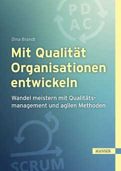 Mit Qualität Organisationen entwickeln (eBook, PDF) - Brandt, Dina