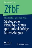 Strategische Planung – Status quo und zukünftige Entwicklungen (eBook, PDF)