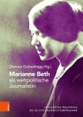 Marianne Beth als weltpolitische Journalistin (eBook, PDF)