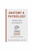 Anatomy and Physiology: Bones and Movements (eBook, ePUB)