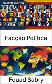 Facção Política (eBook, ePUB)