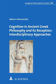 Cognition in Ancient Greek Philosophy and its Reception: Interdisciplinary Approaches (eBook, PDF)