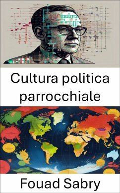 Cultura politica parrocchiale (eBook, ePUB) - Sabry, Fouad