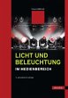 Licht und Beleuchtung im Medienbereich... - Bild 1