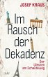 Im Rausch der Dekadenz (eBook, ePUB) - Bild 1