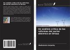 Un análisis crítico de las reformas del sector eléctrico en Orissa