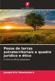 Posse de terras extraterritoriais e quadro jurídico e ético Posse de terras extraterritoriais e quadro jurídico e ético