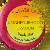 Misadventures of your Neighbourhood Dragon Misadventures of your Neighbourhood Dragon