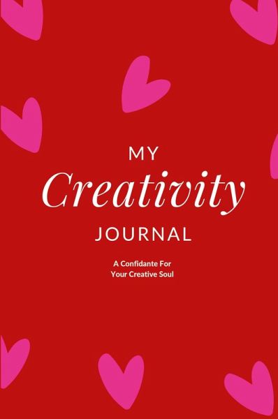 My Creativity Journal My Creativity Journal