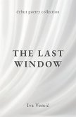 The Last Window The Last Window