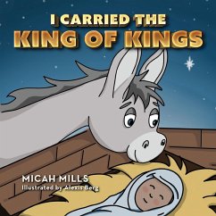 I Carried the King of Kings - Mills, Micah