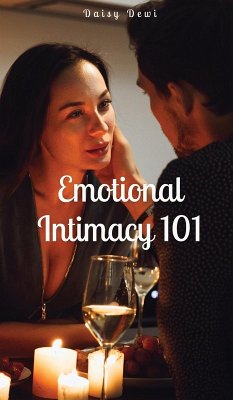 Emotional Intimacy 101 - Dewi, Daisy