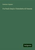 Fra Paolo Sarpi e l'interdetto di Venezia Fra Paolo Sarpi e l'interdetto di Venezia