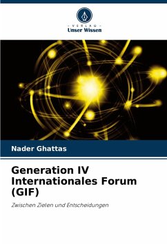 Generation IV Internationales Forum (GIF) - Ghattas, Nader