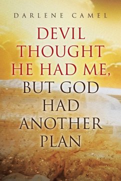 Cover Devil Thought He Had Me,¿ But God Had Another Plan