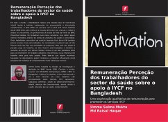 Remuneração Perceção dos trabalhadores do sector da saúde sobre o apoio à IYCF no Bangladesh - Mukta, Umme Salma;Haque, Md Raisul