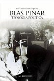 Blas Piñar. Teología política Blas Piñar. Teología política