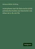 Aristophanes und die historische Kritik: polemische Studien zur Geschichte von Athen im 5. Jh. vor Chr