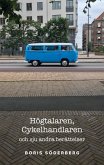 Högtalaren, Cykelhandlaren och sju andra berättelser Högtalaren, Cykelhandlaren och sju andra berättelser