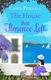 The House that Florence Left The House that Florence Left