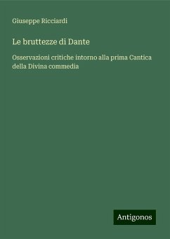 Le bruttezze di Dante - Ricciardi, Giuseppe